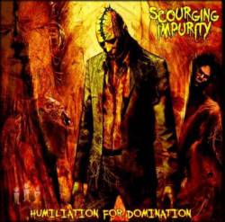Scourging Impurity : Humiliation for Domination